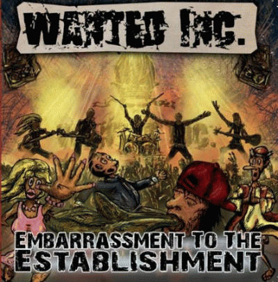 Wanted Inc. : Embarrassment to the Establishment